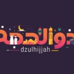 Keutamaan dan Amalan Sunnah di Bulan Dzulhijjah